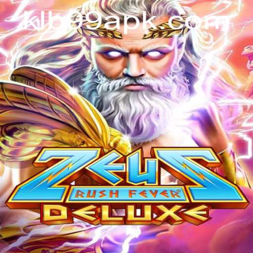 Exploring the Enthralling World of ZeusRushFeverDeluxe with KLB99